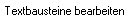Akten wdm ButtonTextbausteinebearbeiten.png