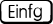 TK Einfg.png