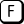 Schriftverkehr ktv Button Buchstabe F.png
